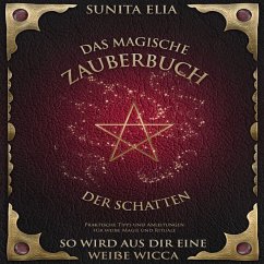 Das magische Zauberbuch der Schatten (MP3-Download) - Elia, Sunita