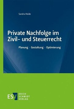 Private Nachfolge im Zivil- und Steuerrecht (eBook, PDF) - Heide, Sandra