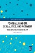 Football Fandom, Sexualities and... - Bild 1