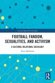 Football Fandom, Sexualities and Activism (eBook, PDF)
