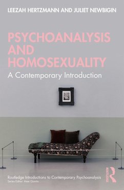 Psychoanalysis and Homosexuality (eBook, ePUB) - Hertzmann, Leezah; Newbigin, Juliet