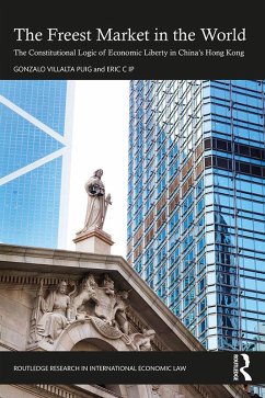 The Freest Market in the World (eBook, PDF) - Puig, Gonzalo Villalta; Ip, Eric