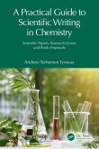 A Practical Guide to Scientific Writing in Chemistry (eBook, ePUB)
