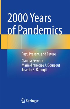 2000 Years of Pandemics (eBook, PDF) - Ferreira, Claudia; Doursout, Marie-Françoise J.; Balingit, Joselito S.