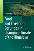 Food and Livelihood Securities in Changing Climate of the Himalaya (eBook, PDF)