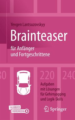 Brainteaser für Anfänger und Fortgeschrittene (eBook, PDF) - Lantsuzovskyy, Yevgen