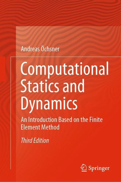 Computational Statics and Dynamics (eBook, PDF) Computational Statics and Dynamics (eBook, PDF)