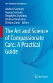The Art and Science of Compassionate Care: A Practical Guide (eBook, PDF)