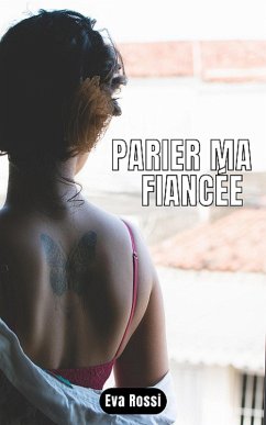 Cover PARIER MA FIANCÉE (eBook, ePUB)
