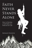 Faith Never Stands Alone (eBook, ePUB)