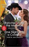 Rancher Under the Mistletoe & One Night with a Cowboy (eBook, ePUB)