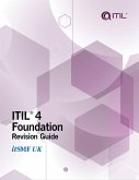 ITIL 4 Foundation Revision Guide (eBook, ePUB)