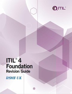 ITIL 4 Foundation Revision Guide (eBook, ePUB) - Cartlidge, Alison; IT service management UK