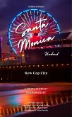 Santa Monica Undead - New Cop City, A Detective Mystery Thriller Short Story (eBook, ePUB)