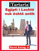 Tartaria - Egjipti i Lashtë nuk është antik (eBook, ePUB)