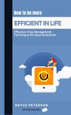 How to be More Efficient in Life (Self Awareness, #8) (eBook, ePUB)