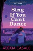 Sing If You Can't Dance (eBook, ePUB)