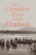The Camphor Tree and the Elephant... - Bild 1
