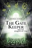 The Gate Keeper and the Hollows of Time (eBook, ePUB)