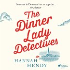 The Dinner Lady Detectives (MP3-Download)