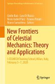 New Frontiers of Celestial Mechanics: Theory and Applications (eBook, PDF)