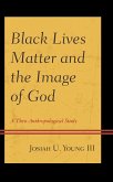 Black Lives Matter and the Image of God (eBook, ePUB)