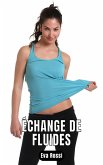 Échange de fluides (eBook, ePUB)