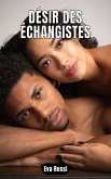 DÉSIR DES ÉCHANGISTES (eBook, ePUB)