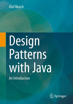 Design Patterns with Java (eBook, PDF) - Musch, Olaf
