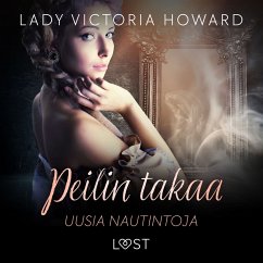 Peilin takaa: Uusia nautintoja – aikamatkailua ja romantiikkaa (MP3-Download) - Howard, Lady Victoria