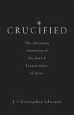 Crucified (eBook, ePUB) Crucified (eBook, ePUB)