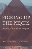 Picking Up the Pieces (eBook, ePUB)