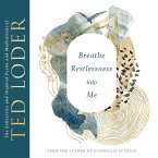 Breathe Restlessness into Me (eBook, ePUB)