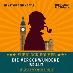 Die verschwundene Braut (MP3-Download) - Doyle, Sir Arthur Conan