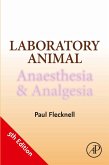 Laboratory Animal Anaesthesia and Analgesia (eBook, ePUB)