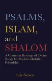 Psalms, Islam, and Shalom (eBook, ePUB)