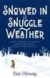 Snowed In & Snuggle Weather: A Best... - Bild 1