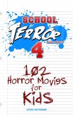 School of Terror 2022: 102 Horror Movies for Kids (eBook, ePUB)