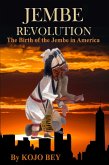 Jembe Revolution: The Birth of the Jembe in America (eBook, ePUB)