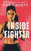 Inside Fighter (Stronger You, #1) (eBook, ePUB) Inside Fighter (Stronger You, #1) (eBook, ePUB)