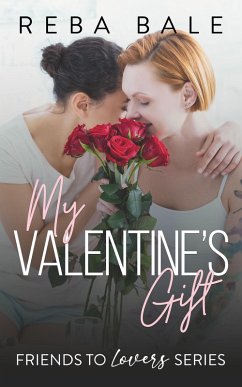 Cover My Valentine's Gift (Friends to Lovers, #8) (eBook, ePUB)