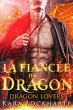 La Fiancée du dragon (Dragon Lovers)... - Bild 1