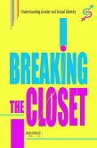 Breaking the Closet (LGBT) (eBook, ePUB)