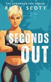 Seconds out (Stronger You, #2) (eBook, ePUB) Seconds out (Stronger You, #2) (eBook, ePUB)