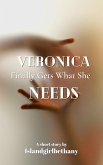 Veronica Finally Gets What She Needs (Veronica and James - SPH Cuck, #1) (eBook, ePUB)