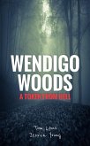 Wendigo Woods: A Token from Hell (eBook, ePUB)
