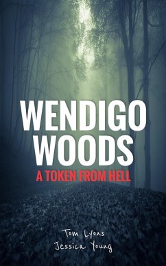 Cover Wendigo Woods: A Token from Hell (eBook, ePUB)