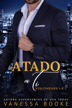 Atado a ti (eBook, ePUB) - Booke, Vanessa