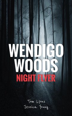 Cover Wendigo Woods: Night Flyer (eBook, ePUB)