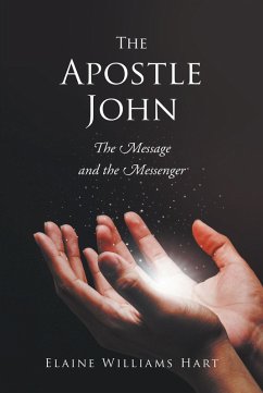 The Apostle John (eBook, ePUB) - Hart, Elaine Williams